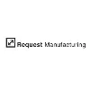 Request Manufacturing Request Manufacturing