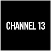Channel 13 Channel 13