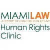 University of Miami School of Law Human Rights Clinic University of Miami School of Law Human Rights Clinic