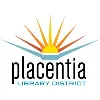 Placentia Library District Placentia Library District