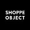 SHOPPE OBJECT SHOPPE OBJECT
