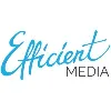 Efficient Media Efficient Media