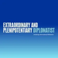 Extraordinary and Plenipotentiary Diplomatist Extraordinary and Plenipotentiary Diplomatist