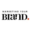 Marketing Your Brand Marketing Your Brand