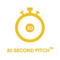 30 SECOND PITCH 30 SECOND PITCH