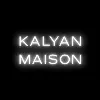KALYAN MAISON