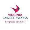 Virginia Career Works - Central Region Virginia Career Works - Central Region