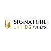 Signature Lands Pvt. Ltd. Signature Lands Pvt. Ltd.