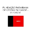 Fundação Paraibana de Gestão em Saúde - PB SAUDE Fundação Paraibana de Gestão em Saúde - PB SAUDE
