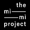 The Mi-Mi Project The Mi-Mi Project