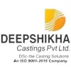 Deepshikha Castings Pvt Ltd Deepshikha Castings Pvt Ltd