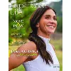Experience Life Magazine Experience Life Magazine
