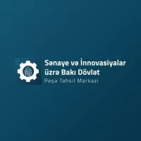 Sənaye və İnnovasiyalar üzrə Bakı Dövlət Peşə Təhsil Mərkəzi