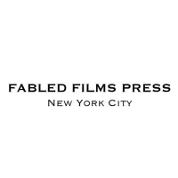 Fabled Films & Fabled Films Press LLC