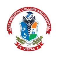 Vels Medical College and Hospital