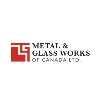 Metal&Glass Works of Canada Ltd.