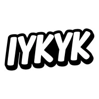 IYKYK