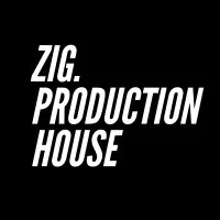 ZIG. PRODUCTION HOUSE