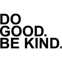 Do Good. Be Kind.® Do Good. Be Kind.®
