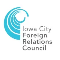 Iowa City Foreign Relations Council Iowa City Foreign Relations Council