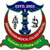 Shahabuddin Medical College & Hospital Shahabuddin Medical College & Hospital