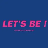 Let's Be ! Let's Be !