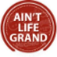 Ain't Life Grand Investments
