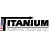 Titanium American Trucking Inc Titanium American Trucking Inc