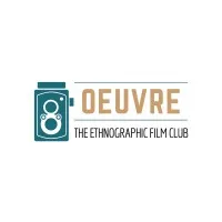 Oeuvre - The Ethnographic Film Club Oeuvre - The Ethnographic Film Club