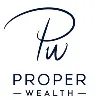 Proper Wealth Proper Wealth