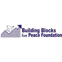 Building Blocks for Peace Foundation Building Blocks for Peace Foundation