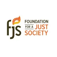 Foundation for a Just Society Foundation for a Just Society