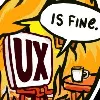 UX is Fine UX is Fine
