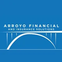 Arroyo Financial & Insurance Solutions Arroyo Financial & Insurance Solutions