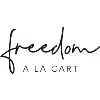 Freedom a la Cart Freedom a la Cart