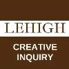 Creative Inquiry@Lehigh University Creative Inquiry@Lehigh University