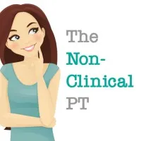 The Non-Clinical PT The Non-Clinical PT