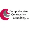 Comprehensive Construction Consulting, Inc. Comprehensive Construction Consulting, Inc.