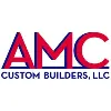 AMC Custom Builders, LLC AMC Custom Builders, LLC