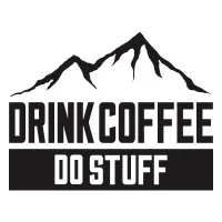 DRINK COFFEE DO STUFF