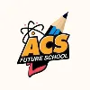ACS Future School ACS Future School