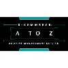 A TO Z E-COMMERCE ACCOUNT MANAGEMENT SERVICES A TO Z E-COMMERCE ACCOUNT MANAGEMENT SERVICES