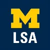 University of Michigan College of Literature, Science, and the Arts University of Michigan College of Literature, Science, and the Arts