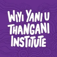 Wiyi Yani U Thangani Institute for First Nations Gender Justice