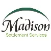 Madison Settlement Services Madison Settlement Services