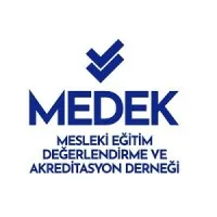 Mesleki Eğitim Değerlendirme ve Akreditasyon Derneği (MEDEK) Mesleki Eğitim Değerlendirme ve Akreditasyon Derneği (MEDEK)