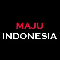 Maju Indonesia Maju Indonesia