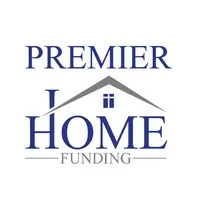 Premier Home Funding Corporation NMLS# 539156 Premier Home Funding Corporation NMLS# 539156