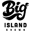 Big Island Grown Big Island Grown