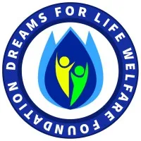 Dreams for Life Welfare Foundation